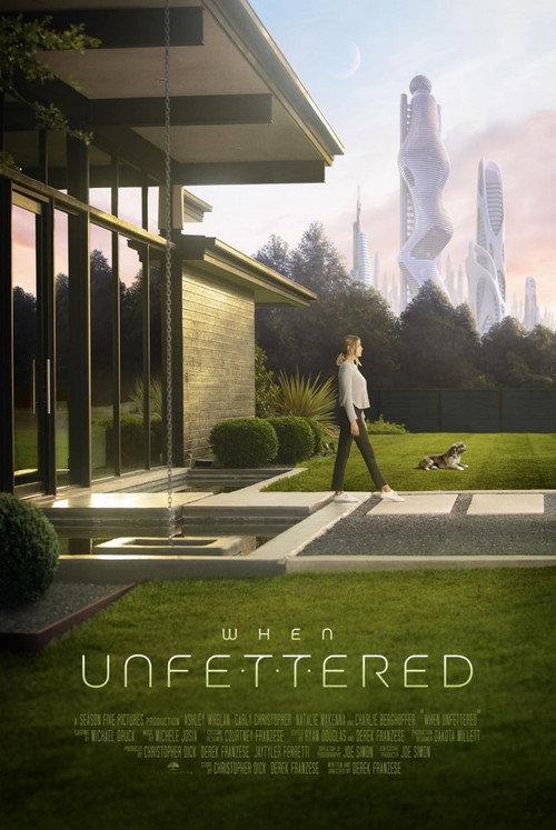 When Unfettered 2023 official movie poster
