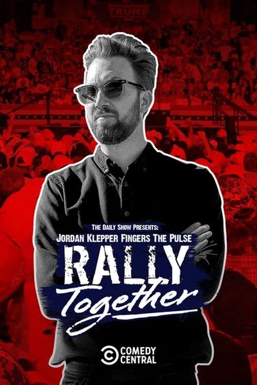 Jordan Klepper Fingers the Pulse: Rally Together 2024 official movie poster