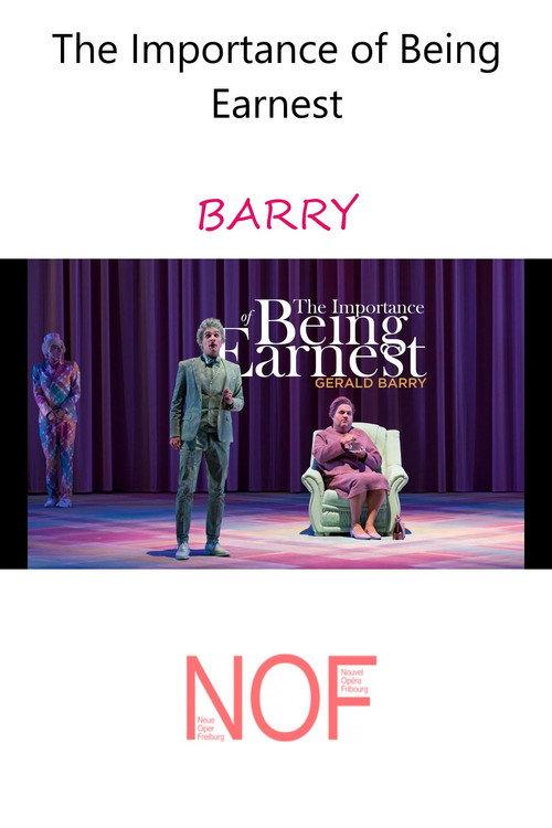 The Importance of Being Earnest - BARRY 2019 official movie poster
