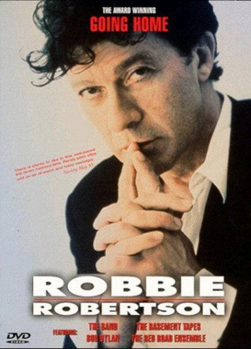 Robbie Robertson: Going Home 1995 official movie poster