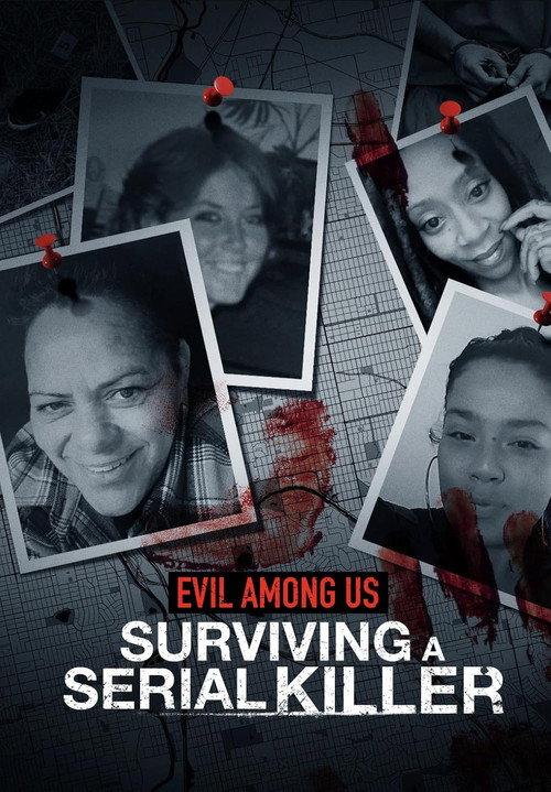 Evil Among Us: Surviving a Serial Killer 2025 official movie poster