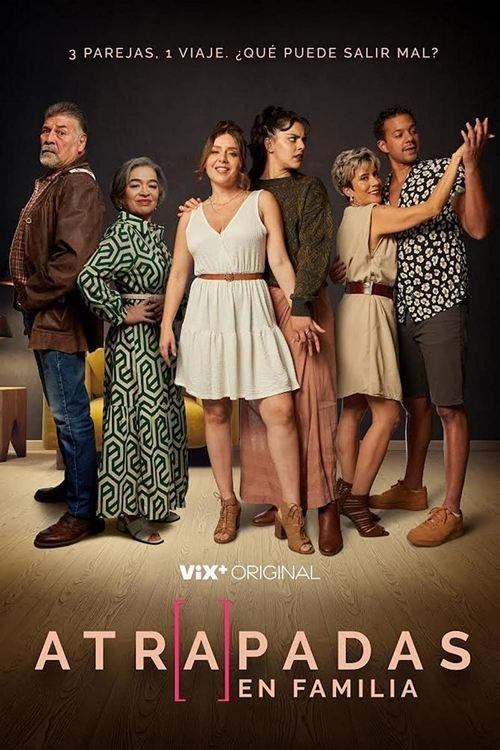 Atrapadas en familia 2022 official movie poster