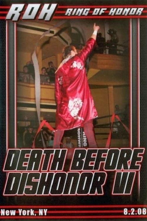 ROH: Death Before Dishonor VI 2008 official movie poster