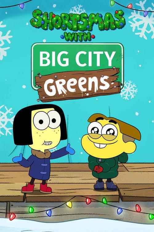 Shortsmas with Big City Greens 2022 official movie poster