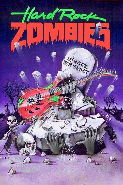 Hard Rock Zombies 1985 official movie poster