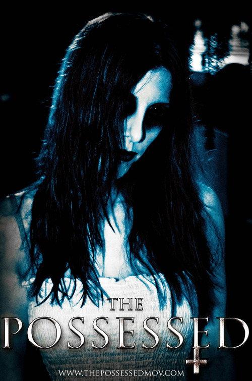 The Possessed 2017 official movie poster