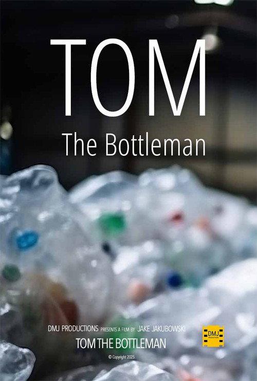 Tom the Bottleman 2025 official movie poster
