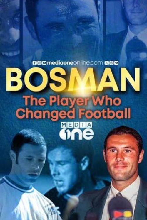 Bosman: The Player Who Changed Football 2020 official movie poster