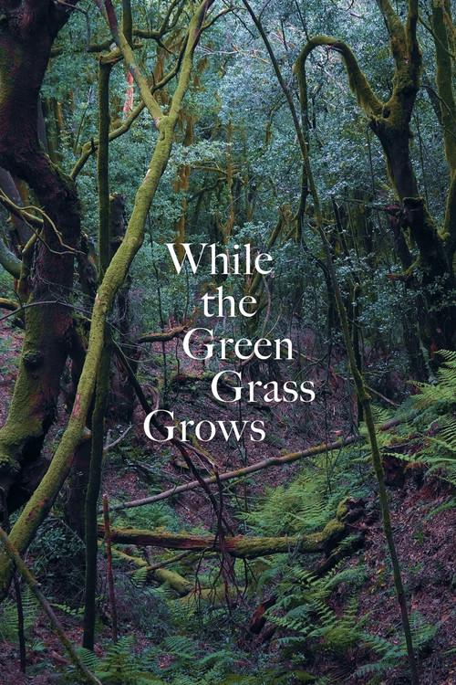While the Green Grass Grows 2025 official movie poster