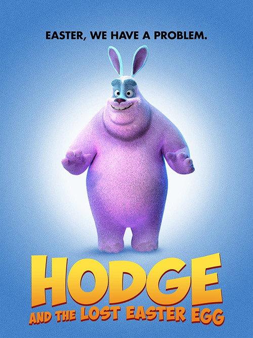 Hodge and the Lost Easter Egg 2021 official movie poster