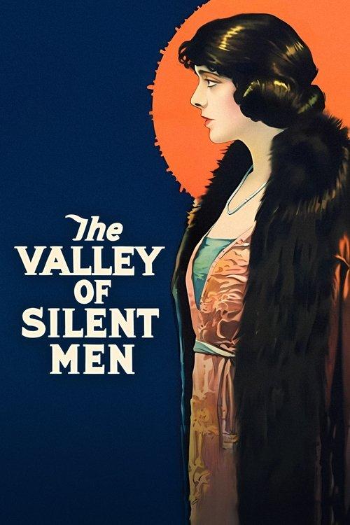 The Valley of Silent Men 1922 official movie poster