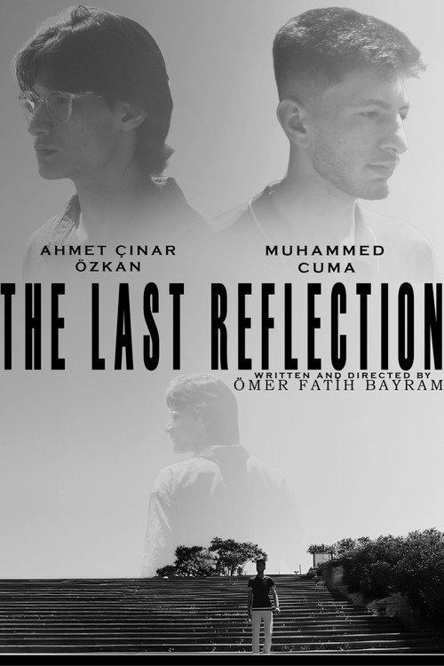 THE LAST REFLECTION 2025 official movie poster
