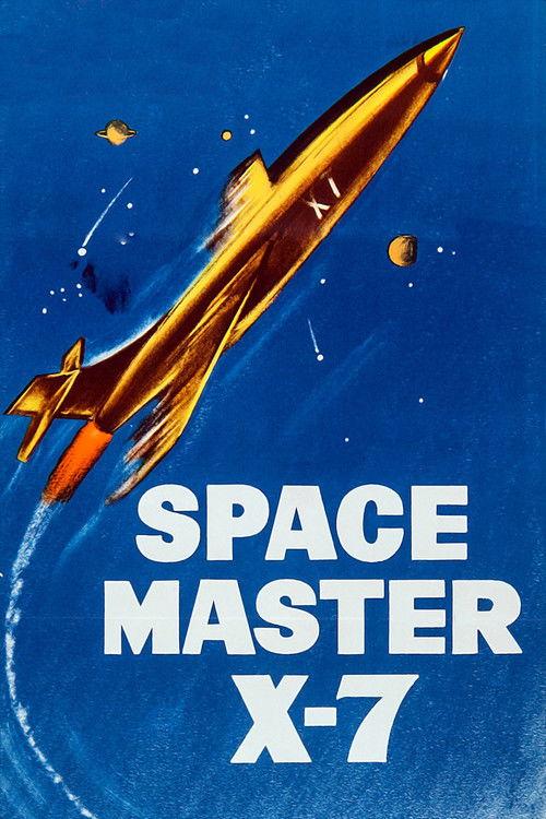 Space Master X-7 1958 official movie poster