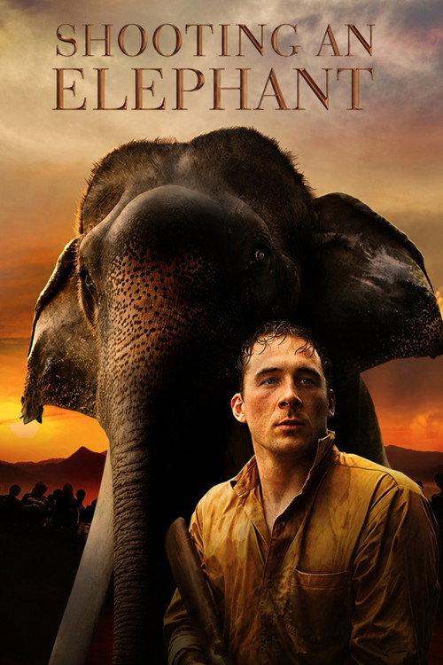 Shooting an Elephant 2016 official movie poster