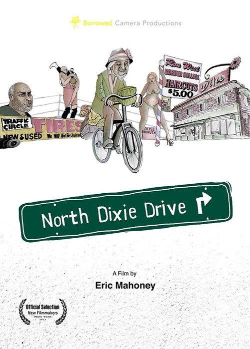 North Dixie Drive 2011 official movie poster