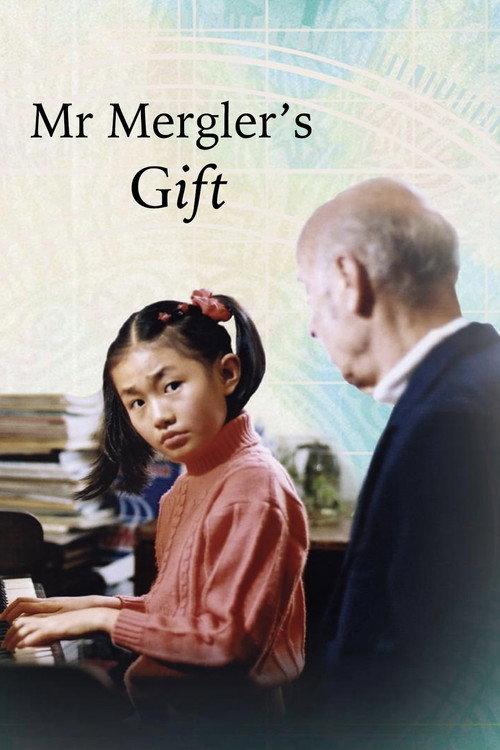Mr. Mergler's Gift 2005 official movie poster
