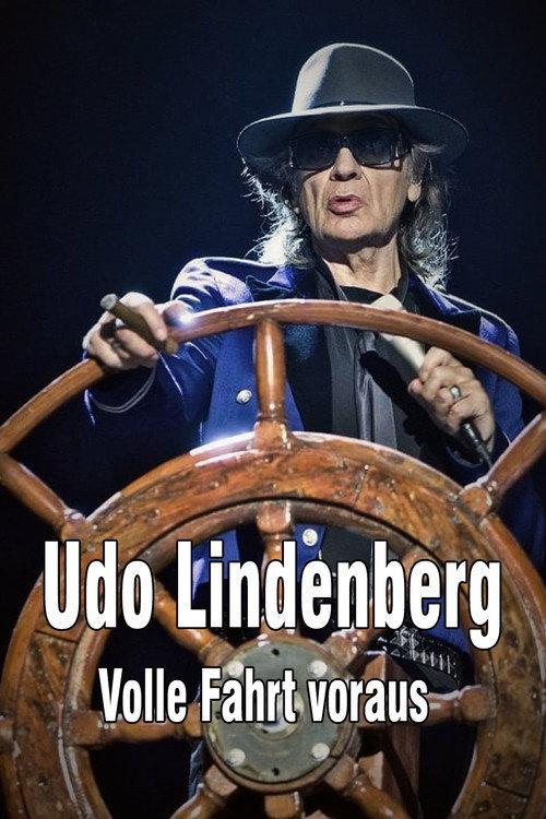 Udo Lindenberg: Volle Fahrt voraus - Begegnungen auf dem Lindischen Ozean 2019 official movie poster