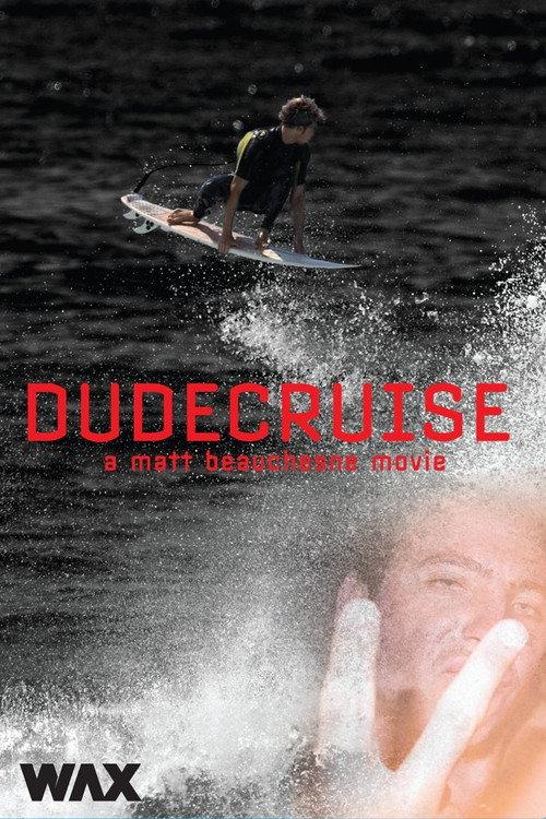 Dude Cruise 2008 official movie poster