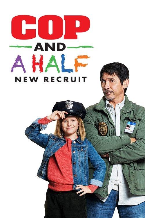 Cop and a Half: New Recruit 2017 official movie poster