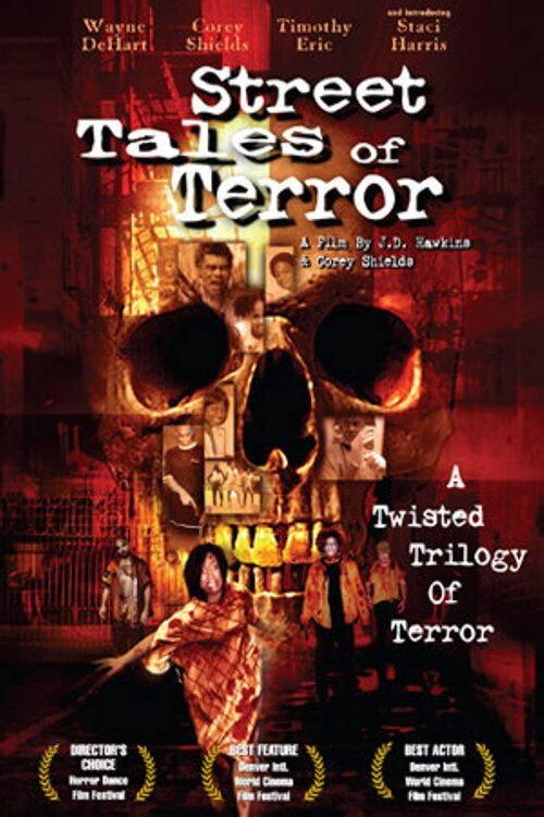 Street Tales of Terror 2004 official movie poster