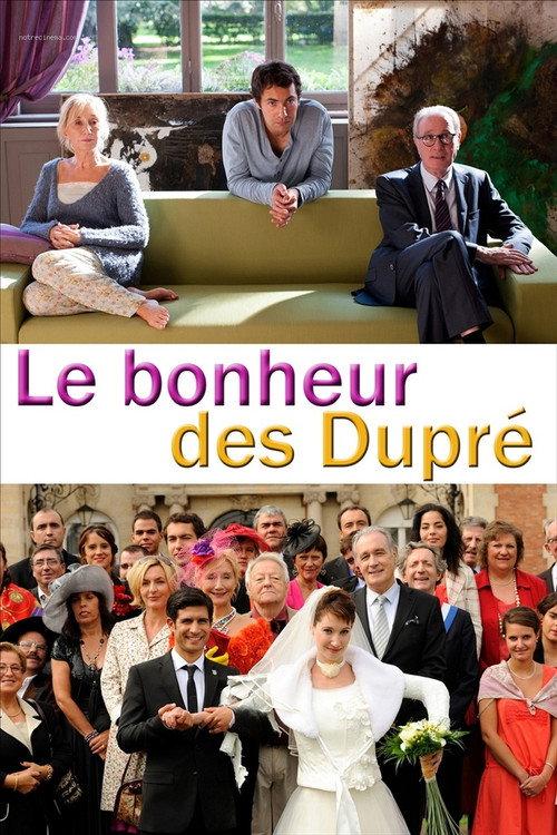 Le Bonheur des Dupré 2011 official movie poster