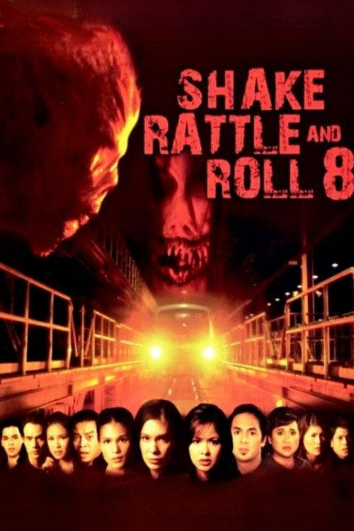 Shake, Rattle & Roll 8 2006 official movie poster