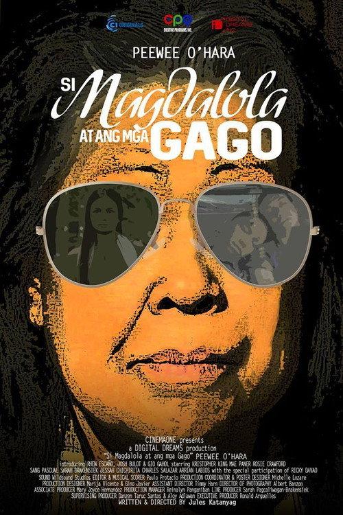 Si Magdalola at ang Mga Gago 2016 official movie poster