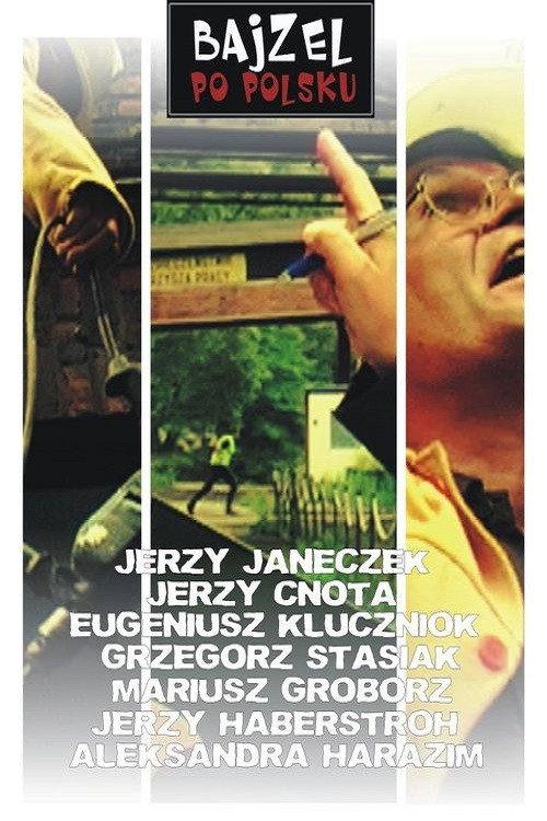 Bajzel po polsku 2009 official movie poster