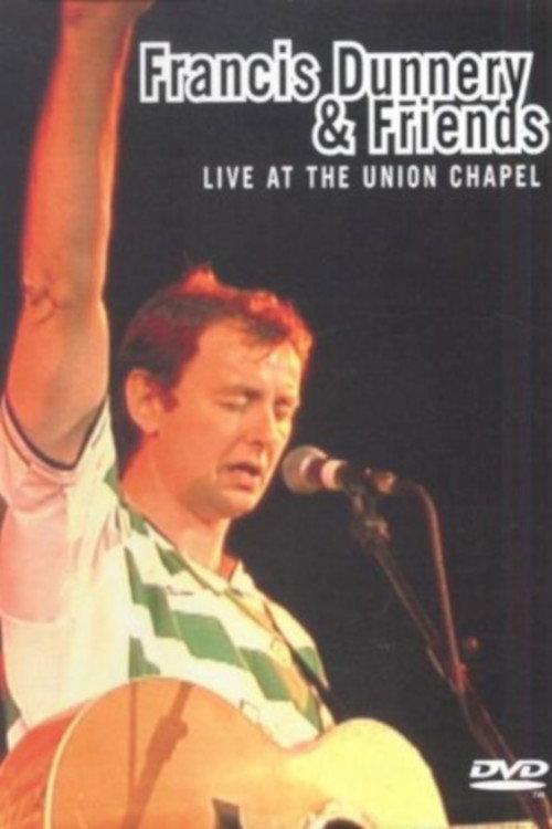 Francis Dunnery and Friends - Live at the Union Chapel  official movie poster