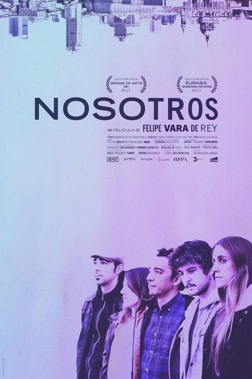 Nosotros 2017 official movie poster
