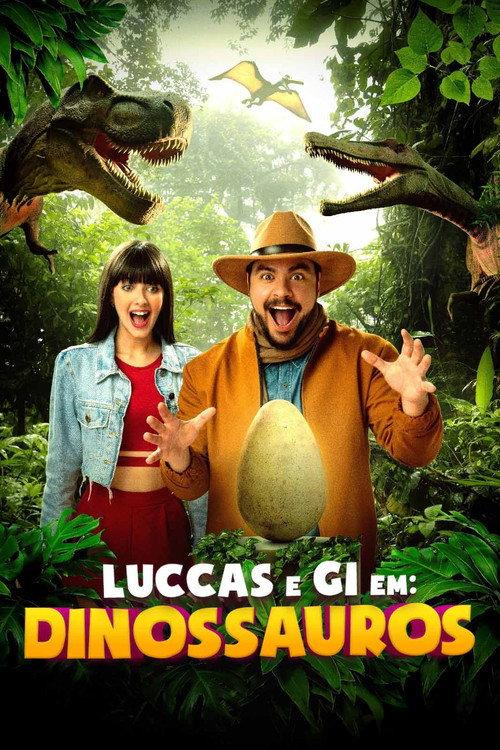Luccas e Gi em: Dinossauros 2024 official movie poster