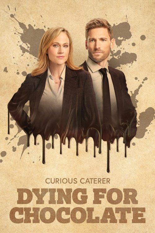 Curious Caterer: Dying for Chocolate 2022 official movie poster