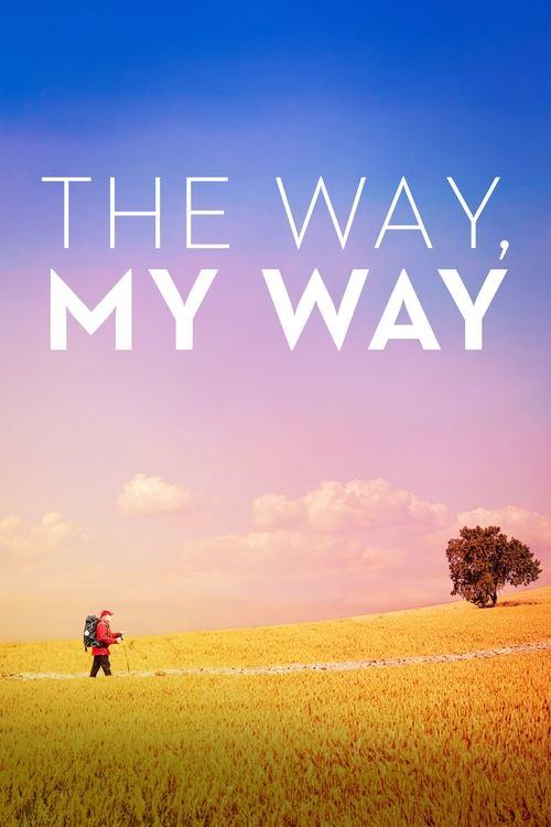 The Way, My Way 2024 official movie poster