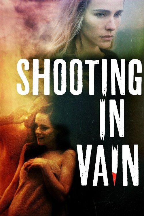 Shooting in Vain 2018 official movie poster