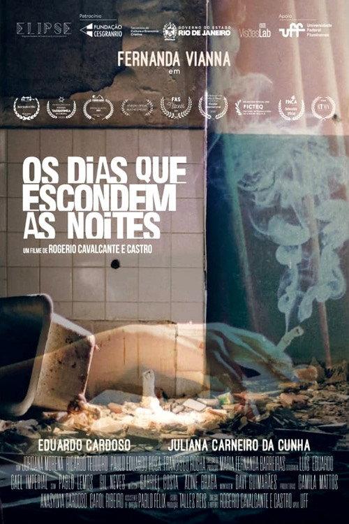 Os Dias Que Escondem as Noites 2019 official movie poster