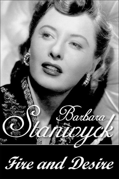 Barbara Stanwyck: Fire and Desire 1991 official movie poster