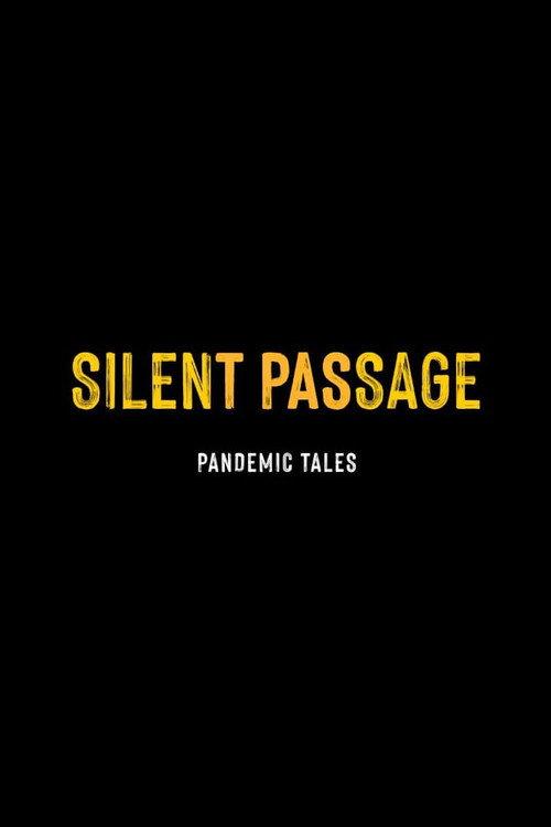 Silent Passage 2020 official movie poster