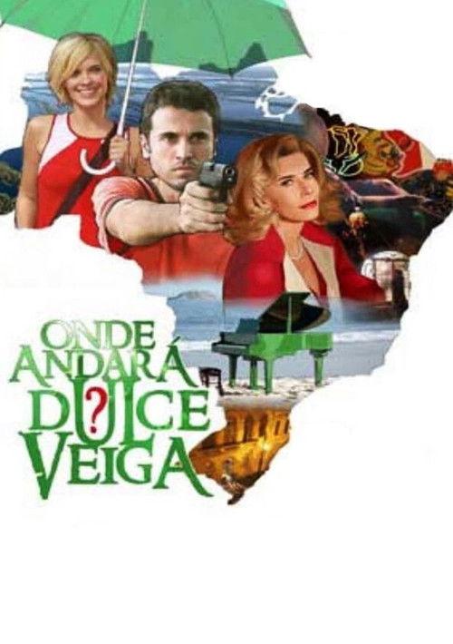 What Ever Happened to Dulce Veiga? 2008 official movie poster