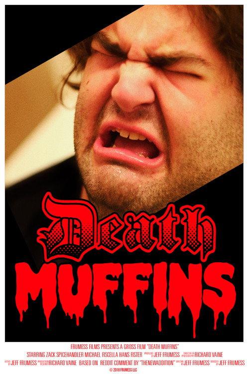 Death Muffins 2013 official movie poster