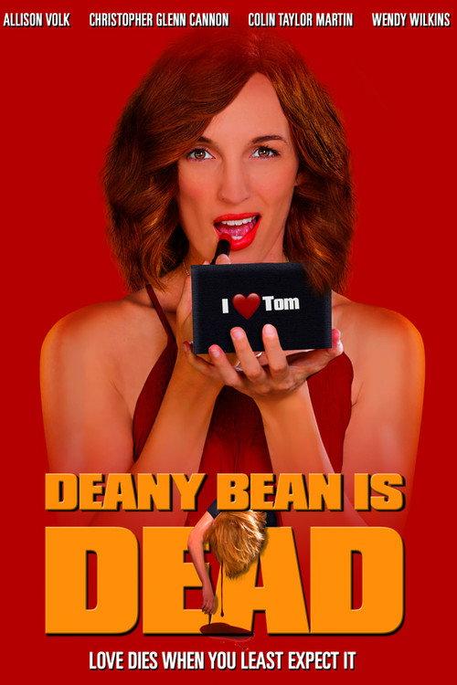 Deany Bean Is Dead 2018 official movie poster