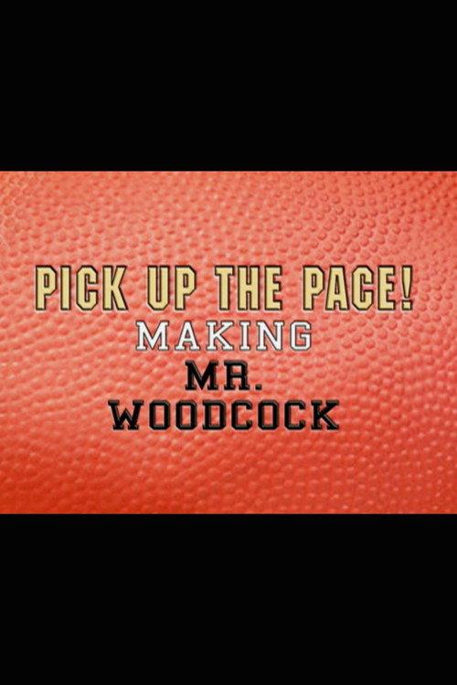 Pick Up the Pace: Making “Mr. Woodcock” 2008 official movie poster