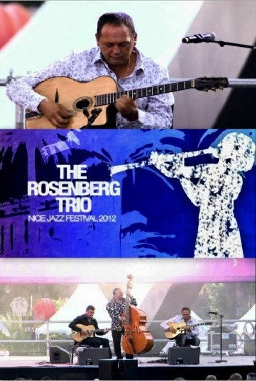 The Rosenberg Trio - Nice Jazz Festival 2012 official movie poster