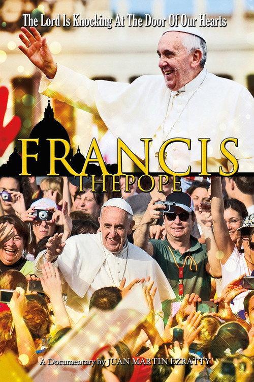 Francis: The Pope 2015 official movie poster