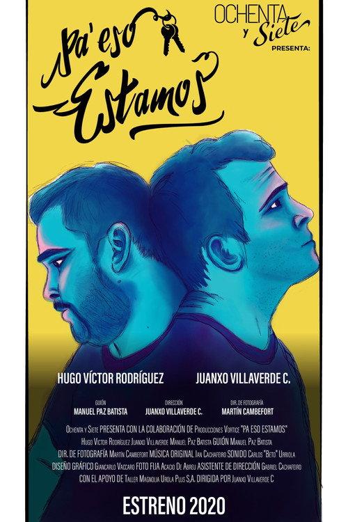 Pa' eso estamos 2025 official movie poster