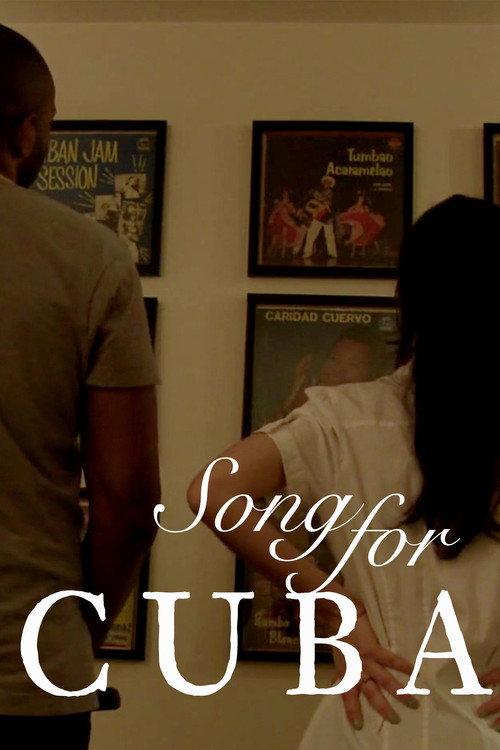 Song for Cuba 2014 official movie poster