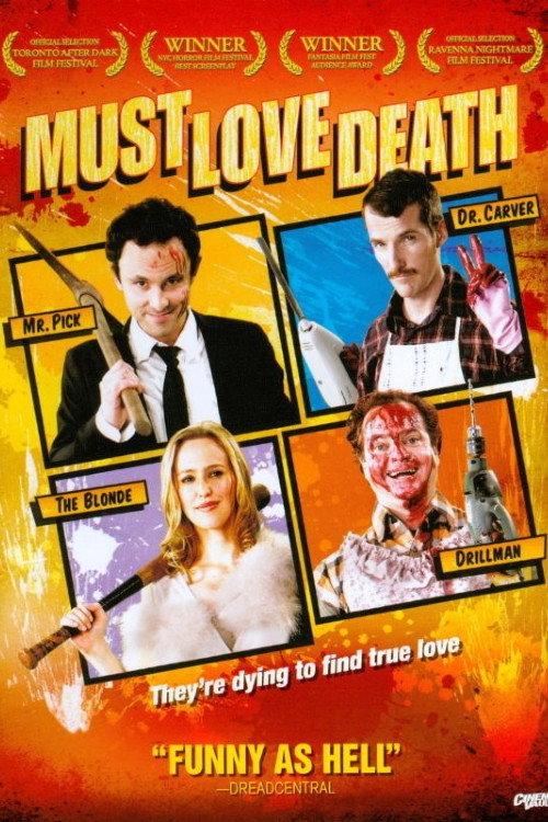 Must Love Death 2009 official movie poster