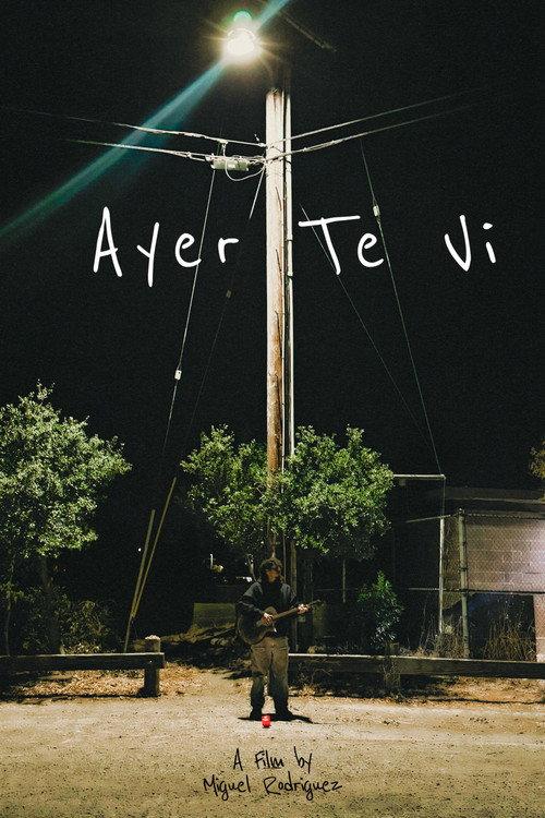 Ayer Te Vi 2025 official movie poster