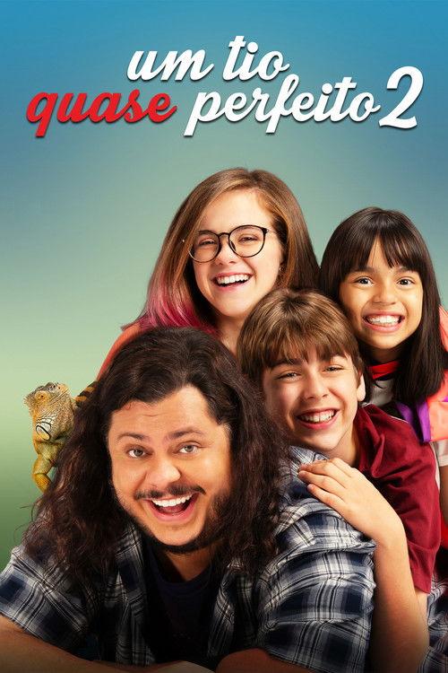 Um Tio Quase Perfeito 2 2021 official movie poster
