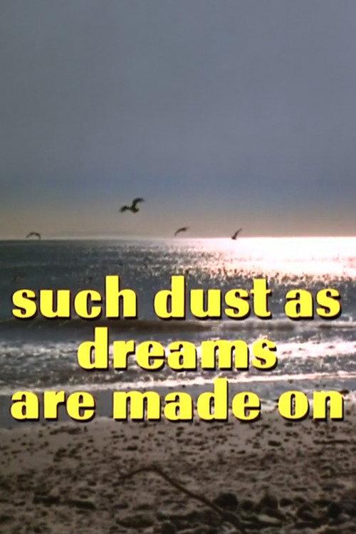 Such Dust as Dreams Are Made On 1973 official movie poster
