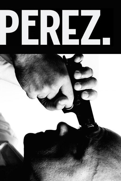 Perez. 2014 official movie poster